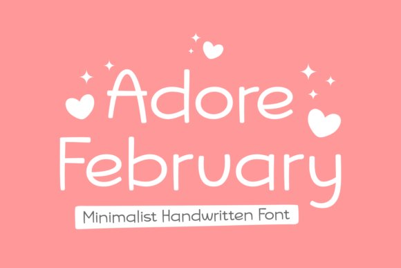 Adore February: A Charming Handwritten Font for Crafters