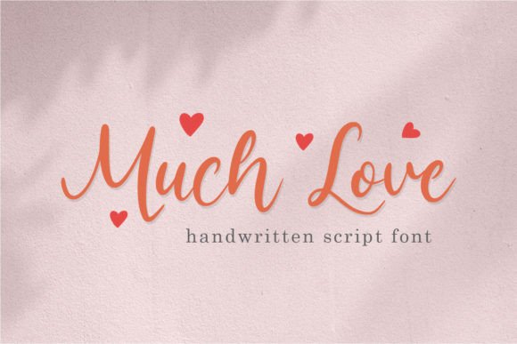 Discover the Charm of Muchlove: A Handwritten Script Font