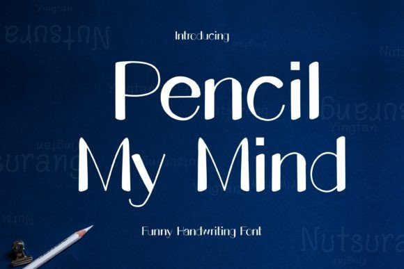 Enhance Your Campaigns with Pencil My Mind Font
